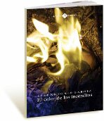 El color de los incendios